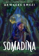 Cover-Bild zum Titel 'Somadina' von 'Akwaeke Emezi'