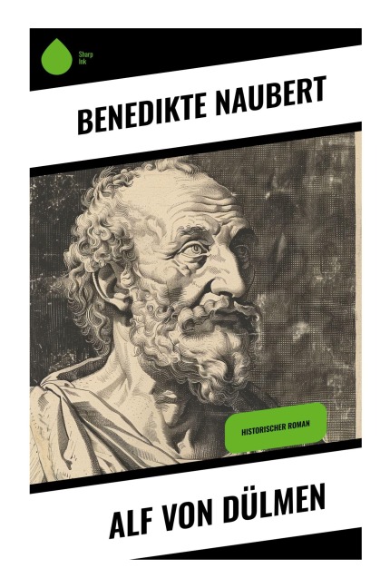 Alf von Dülmen - Benedikte Naubert