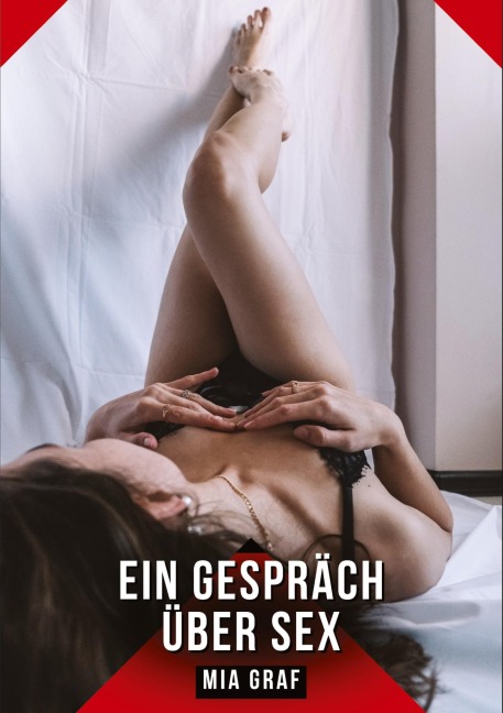 Ein Gespräch über Sex - Mia Graf