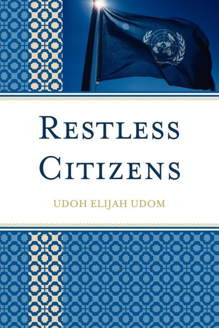Restless Citizens - Udoh Elijah Udom