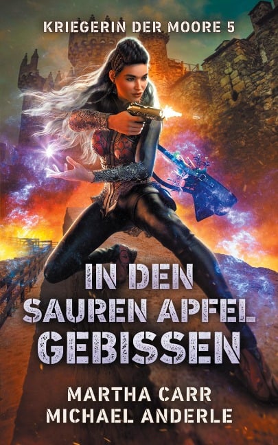 In den sauren Apfel gebissen - Martha Carr, Michael Anderle