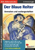 Cover-Bild zum Titel 'Der Blaue Reiter anmalen und weitergestalten' von 'Eckhard Berger'