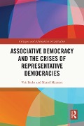 Cover-Bild zum Titel 'Associative Democracy and the Crises of Representative Democracies' von 'Veit Bader, Marcel Maussen'