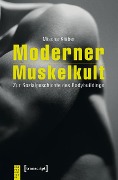 Moderner Muskelkult - Mischa Kläber