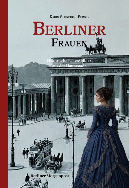 Berliner Frauen - Karin Schneider-Ferber