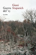 Cover-Bild zum Titel 'Guerra del '15' von 'Giani Stuparich'