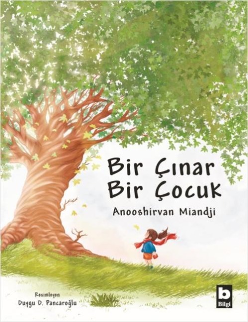 Bir Cinar Bir Cocuk Ciltli - Anooshirvan Miandji