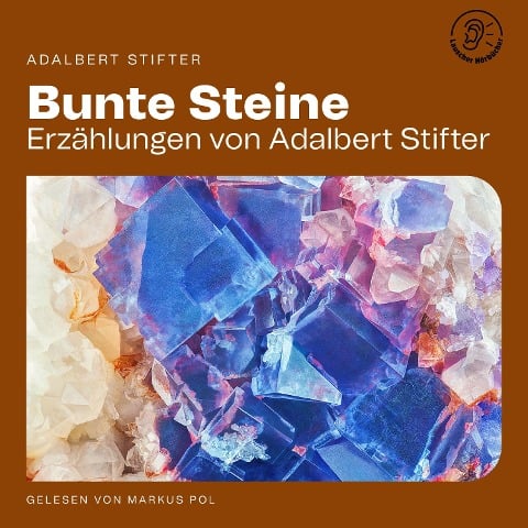 Bunte Steine - Adalbert Stifter