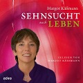 Sehnsucht nach Leben - Hörbuch - Margot Käßmann