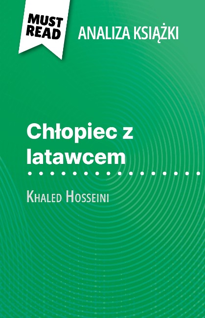 Chlopiec z latawcem ksiazka Khaled Hosseini (Analiza ksiazki) - Perrine Beaufils