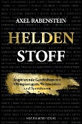Heldenstoff - Axel Rabenstein