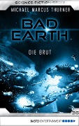 Bad Earth 36 - Science-Fiction-Serie - Michael Marcus Thurner