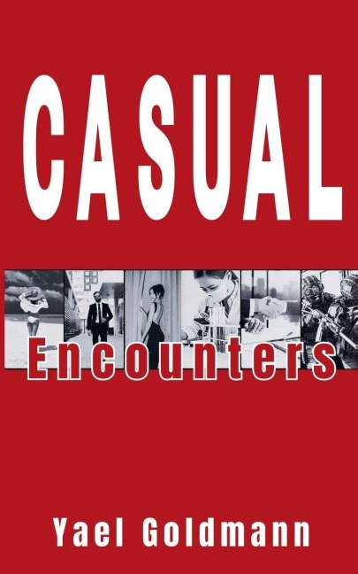 Casual Encounters - Yael Goldmann