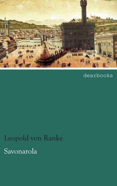 Savonarola - Leopold von Ranke