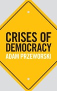 Cover-Bild zum Titel 'Crises of Democracy' von 'Adam Przeworski'