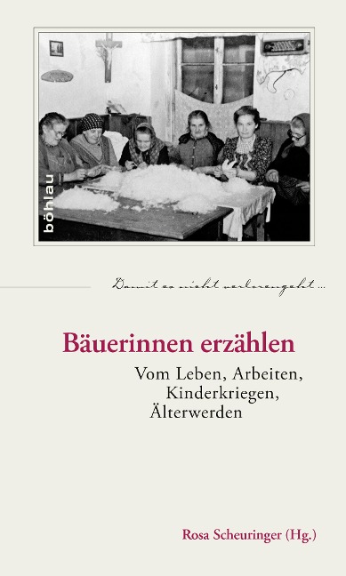 Bäuerinnen erzählen - 