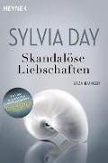 Cover-Bild zum Titel 'Skandalöse Liebschaften' von 'Sylvia Day'