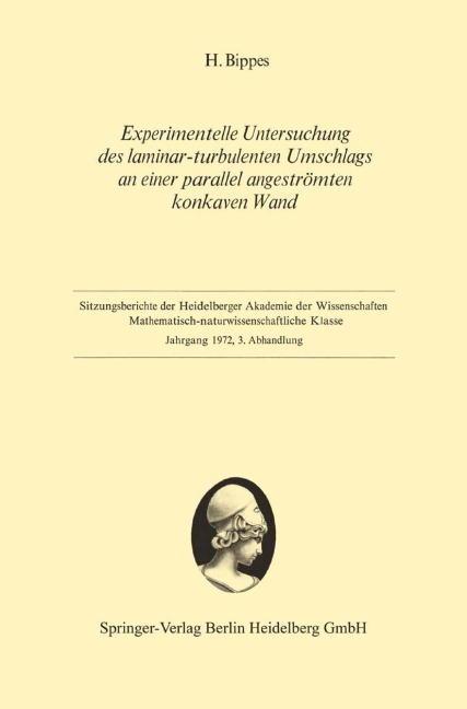 Experimentelle Untersuchung des laminar-turbulenten Umschlags an einer parallel angeströmten konkaven Wand - Hans Bippes