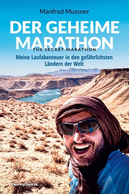 Der geheime Marathon - the secret marathon - Manfred Mussner