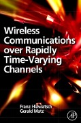 Cover-Bild zum Titel 'Wireless Communications Over Rapidly Time-Varying Channels' von ''