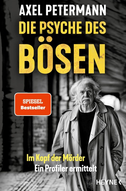 Die Psyche des Bösen - Axel Petermann