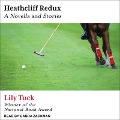 Cover-Bild zum Titel 'Heathcliff Redux: A Novella and Stories' von 'Lily Tuck'