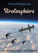 Cover-Bild zum Titel 'Stratosphäre' von 'Frank Rebitschek'