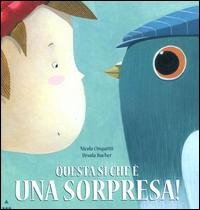 Questa sì che è una sorpresa! - Nicola Cinquetti, Ursula Bucher