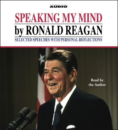 Speaking My Mind - Ronald Reagan