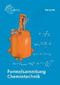 Formelsammlung Chemietechnik - Walter Bierwerth