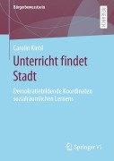 Cover-Bild zum Titel 'Unterricht findet Stadt' von 'Carolin Kiehl'