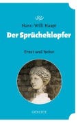 Cover-Bild zum Titel 'Der Sprücheklopfer' von 'Hans-Willi Haupt'