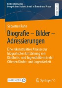 Cover-Bild zum Titel 'Biografie - Bilder - Adressierungen' von 'Sebastian Rahn'