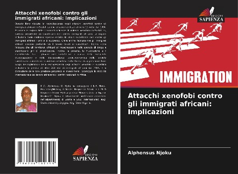Attacchi xenofobi contro gli immigrati africani: Implicazioni - Alphonsus Njoku