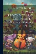 Cover-Bild zum Titel 'Historia Del Famoso Predicador Fray Gerundio De Campazas, Alias Zotes; Volume 4' von 'Anonymous'