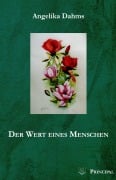 Cover-Bild zum Titel 'Der Wert eines Menschen' von 'Angelika Dahms'