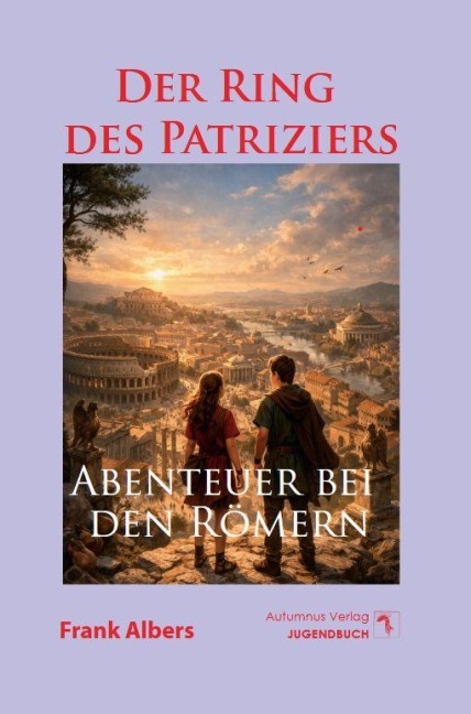 Der Ring des Patriziers - Frank Albers