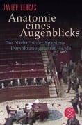 Anatomie eines Augenblicks - Javier Cercas