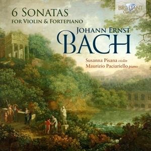 J.E. Bach: 6 Sonatas For Violin & Fortepiano - Susanna/Paciariello Pisana