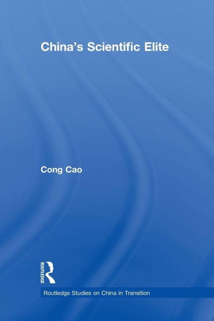 China's Scientific Elite - Cong Cao