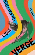 Cover-Bild zum Titel 'Verge' von 'Lidia Yuknavitch'