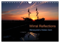 Cover-Bild zum Titel 'Wirral Reflections (Wall Calendar 2026 DIN A4 landscape), CALVENDO 12 Month Wall Calendar' von 'David Chennell'