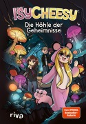Cover-Bild zum Titel 'IsyCheesy: Die Höhle der Geheimnisse' von 'Klarissa Gist, IsyCheesy'