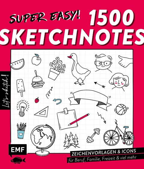 Let's sketch! Super easy! 1500 Sketchnotes - Verschiedene