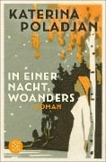 Cover-Bild zum Titel 'In einer Nacht, woanders' von 'Katerina Poladjan'