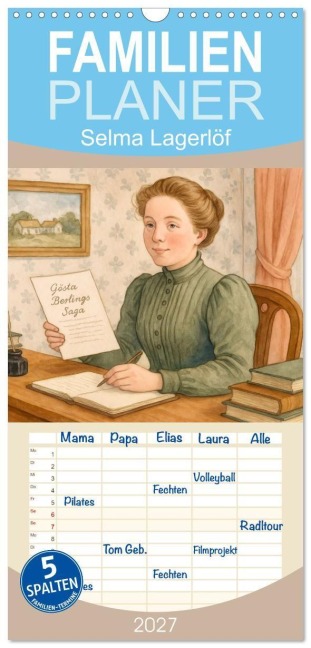Familienplaner 2027 - Selma Lagerlöf mit 5 Spalten (Wandkalender, 21 x 45 cm) CALVENDO - Steffani Lehmann