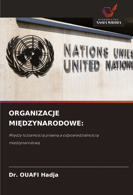ORGANIZACJE MI¿DZYNARODOWE: - Ouafi Hadja