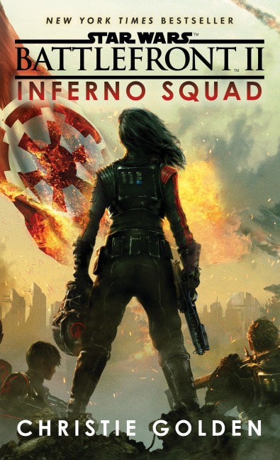 Star Wars Battlefront II: Inferno Squad - Christie Golden