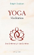 Cover-Bild zum Titel 'Yoga-Meditation - Eine Einführung in vier Schritten' von 'Ralph Skuban'