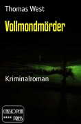 Vollmondmörder - Thomas West